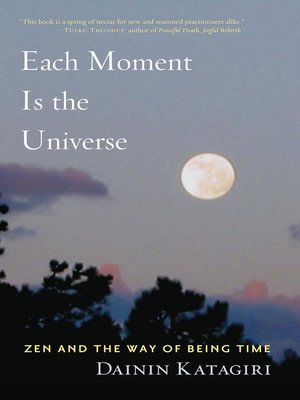 cover image of Each Moment Is the Universe